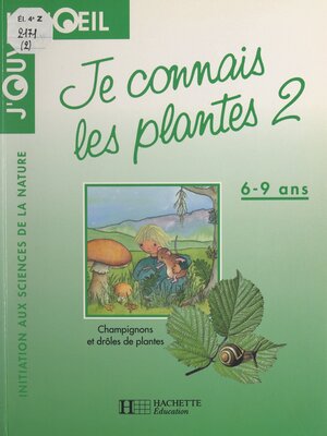 cover image of Je connais les plantes, 2